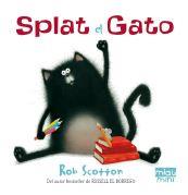 SPLAT EL GATO | 9788415116332 | SCOTTON, ROB | Librería Castillón - Comprar libros online Aragón, Barbastro