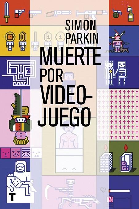 Muerte por videojuego | 9788416354399 | Parkin, Simon | Librería Castillón - Comprar libros online Aragón, Barbastro