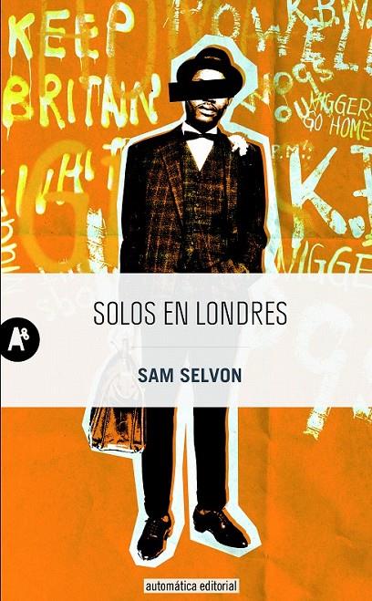 SOLOS EN LONDRES | 9788415509332 | Selvon, Sam | Librería Castillón - Comprar libros online Aragón, Barbastro