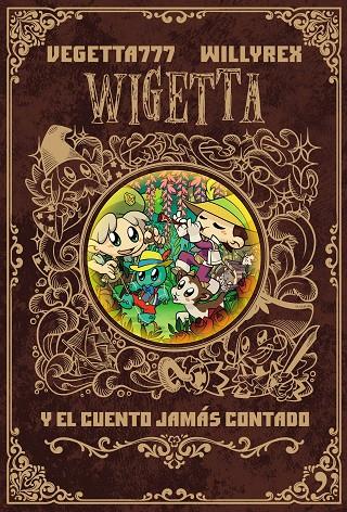 Wigetta y el cuento jamás contado | 9788499986142 | Willyrex / Vegetta777 | Librería Castillón - Comprar libros online Aragón, Barbastro