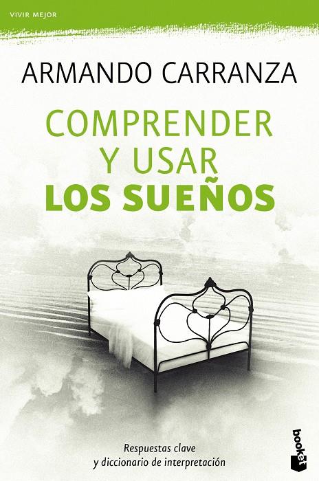 COMPRENDER Y USAR LOS SUEÑOS | 9788427037779 | CARRANZA, ARMANDO | Librería Castillón - Comprar libros online Aragón, Barbastro
