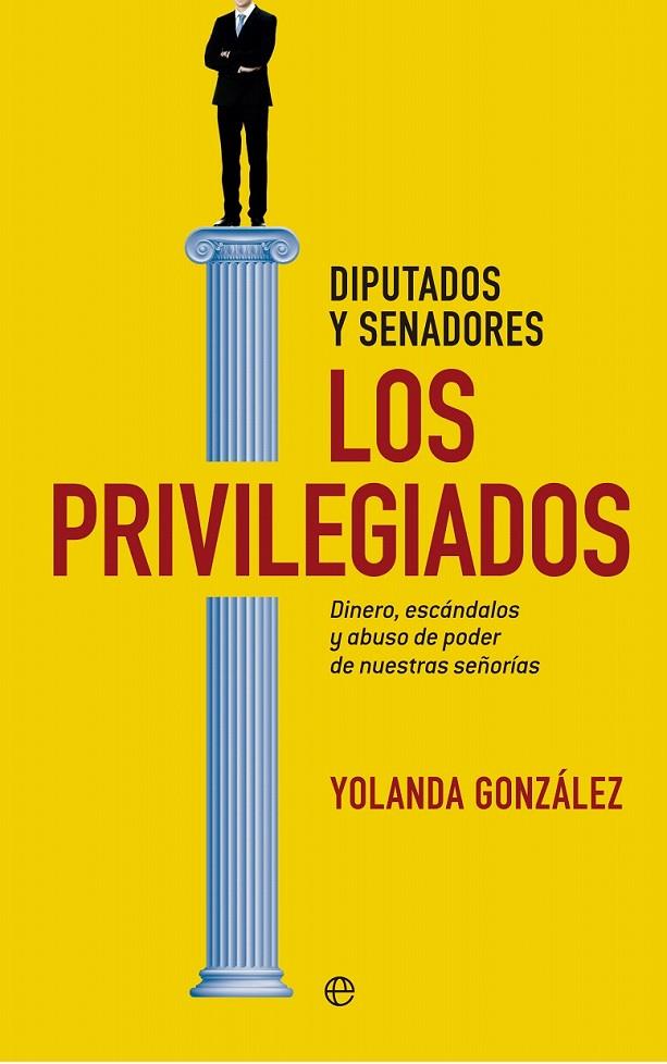 Los privilegiados | 9788490600641 | González, Yolanda | Librería Castillón - Comprar libros online Aragón, Barbastro