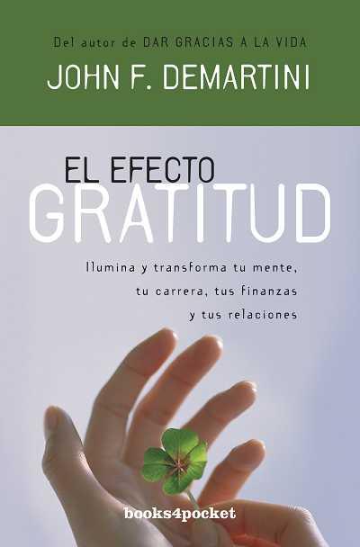 EFECTO GRATITUD, EL | 9788415139256 | DEMARTINI, JOHN | Librería Castillón - Comprar libros online Aragón, Barbastro