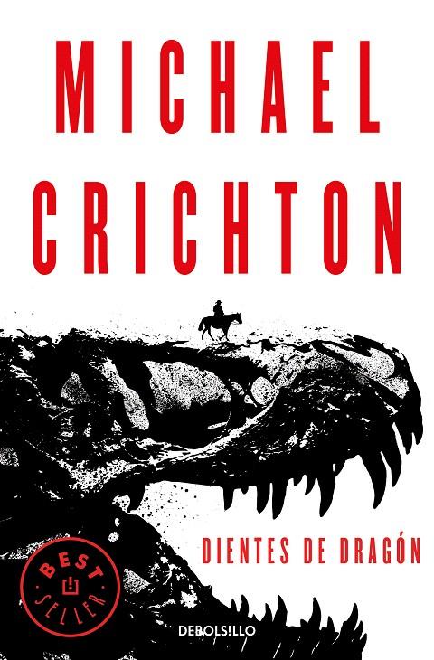 Dientes de dragón | 9788466347501 | Crichton, Michael | Librería Castillón - Comprar libros online Aragón, Barbastro