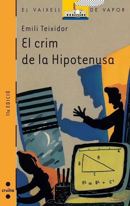 CRIM DE LA HIPOTENUSA, EL (VVT 46) | 9788476296868 | TEIXIDOR, EMILI | Librería Castillón - Comprar libros online Aragón, Barbastro