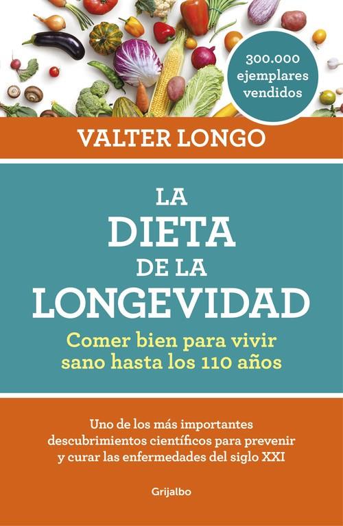La dieta de la longevidad | 9788416449552 | Valter Longo | Librería Castillón - Comprar libros online Aragón, Barbastro