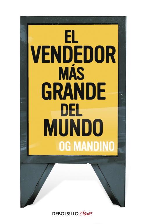 VENDEDOR MÁS GRANDE DEL MUNDO 1, EL | 9788499083278 | MANDINO, OG | Librería Castillón - Comprar libros online Aragón, Barbastro