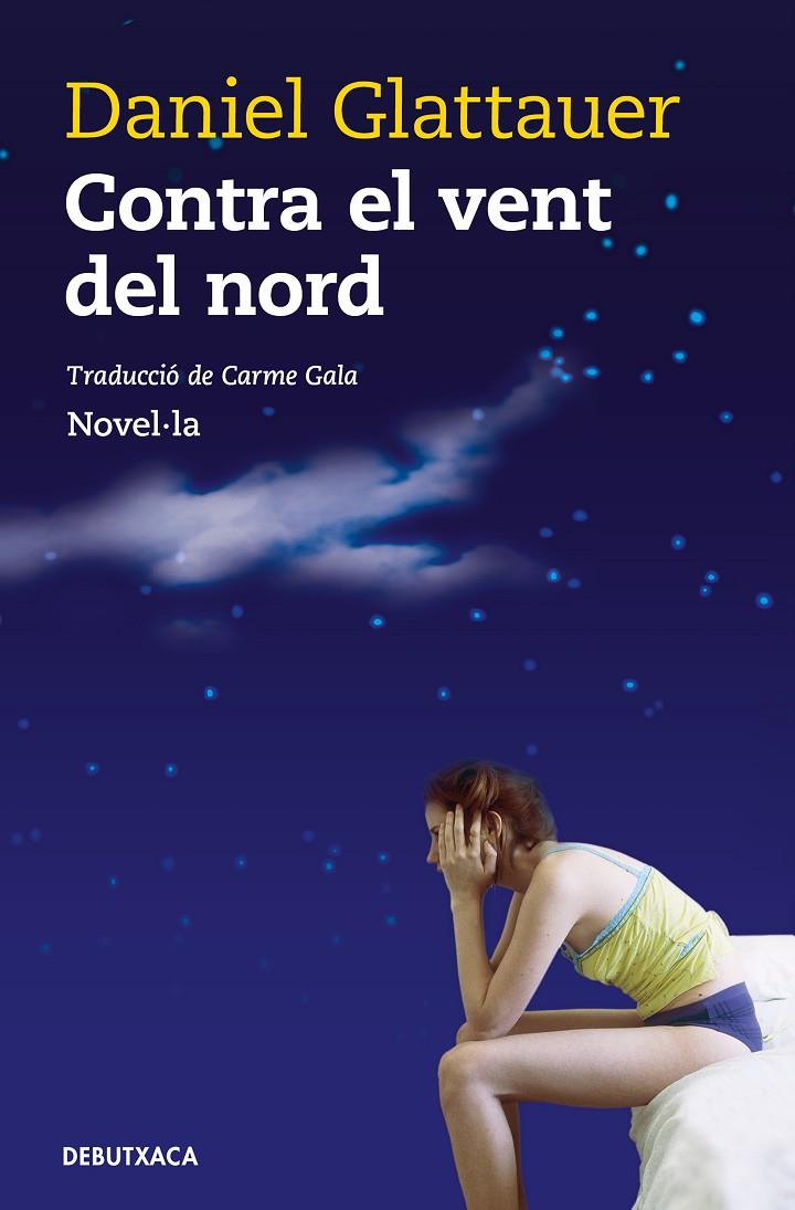Contra el vent del nord | 9788418132360 | Glattauer, Daniel | Librería Castillón - Comprar libros online Aragón, Barbastro