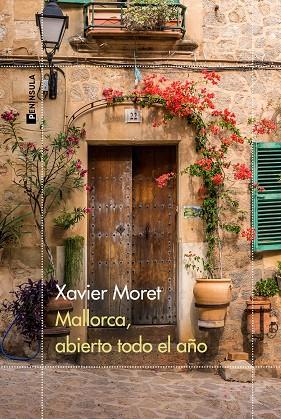 Mallorca, abierto todo el año | 9788411000833 | Moret, Xavier | Librería Castillón - Comprar libros online Aragón, Barbastro