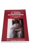 IDIOTA SUPERVIDENTE, EL | 9788479546229 | AFINOGUENOVA, EUGENIA | Librería Castillón - Comprar libros online Aragón, Barbastro