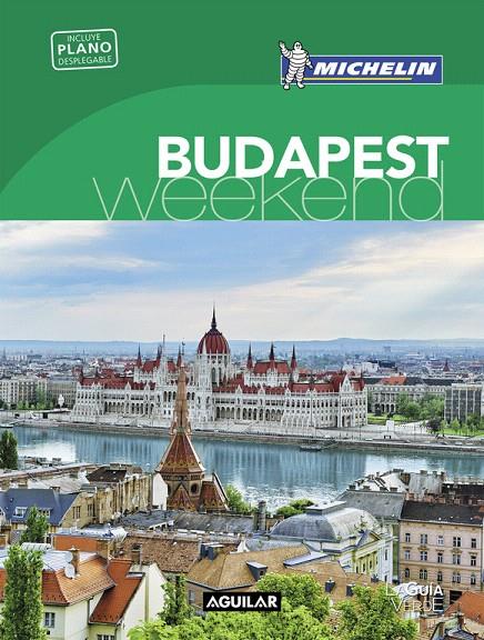 Budapest (La Guía verde Weekend 2018) | 9788403517974 | Michelin | Librería Castillón - Comprar libros online Aragón, Barbastro