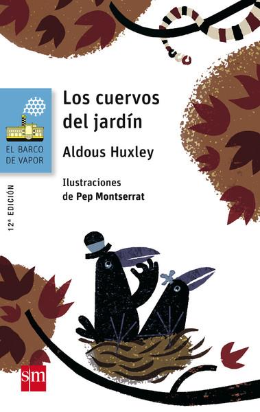 BVA.LOS CUERVOS DEL JARDIN | 9788467576986 | Huxley, Aldous | Librería Castillón - Comprar libros online Aragón, Barbastro