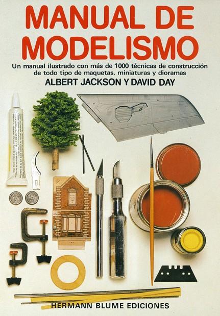 MANUAL DE MODELISMO | 9788487756047 | JACKSON, ALBERT | Librería Castillón - Comprar libros online Aragón, Barbastro