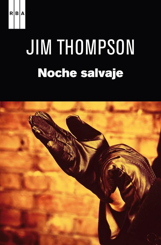 Noche salvaje | 9788490062241 | THOMPSON , JIM | Librería Castillón - Comprar libros online Aragón, Barbastro