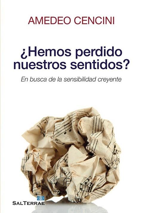 ¿Hemos perdido nuestros sentidos? | 9788429321425 | Cencini, Amedeo | Librería Castillón - Comprar libros online Aragón, Barbastro