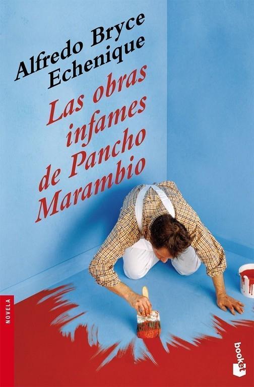 OBRAS INFAMES DE PANCHO MARAMBIO, LAS - BOOKET | 9788408085850 | BRYCE ECHENIQUE, ALFREDO | Librería Castillón - Comprar libros online Aragón, Barbastro