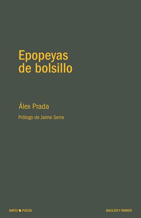 EPOPEYAS DE BOLSILLO | 9788494916106 | Prada, Álex | Librería Castillón - Comprar libros online Aragón, Barbastro
