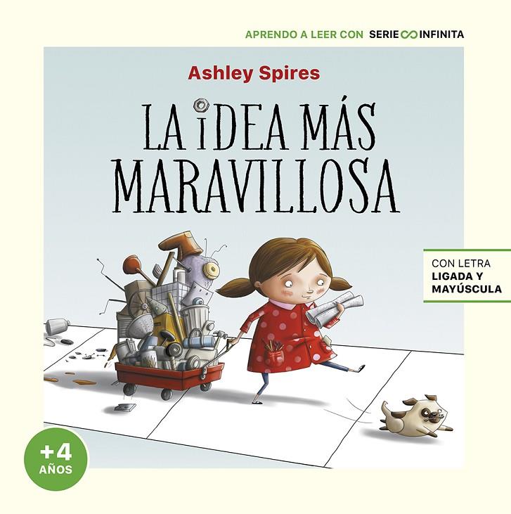 La idea más maravillosa (EDICIÓN ESCOLAR) | 9788448858247 | Ashley Spires | Librería Castillón - Comprar libros online Aragón, Barbastro