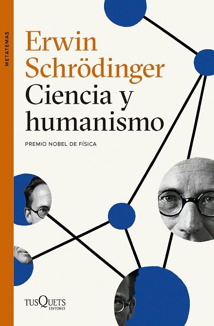 Ciencia y humanismo | 9788411074032 | Schrödinger, Erwin | Librería Castillón - Comprar libros online Aragón, Barbastro