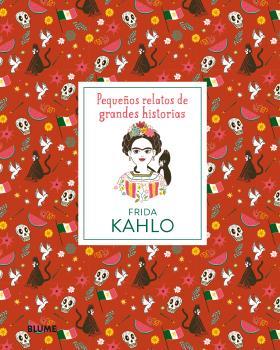 Frida Kahlo | 9788417492397 | Thomas, Isabel/Madriz, Marianna | Librería Castillón - Comprar libros online Aragón, Barbastro