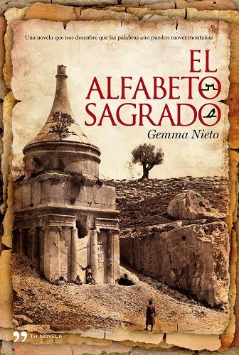 El alfabeto sagrado | 9788484608042 | Nieto, Gemma | Librería Castillón - Comprar libros online Aragón, Barbastro