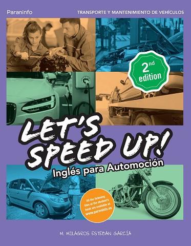 Let´s Speed Up! Inglés para Automoción. 2.ª edición | 9788413660912 | ESTEBAN GARCÍA, MARÍA DE LOS MILAGROS | Librería Castillón - Comprar libros online Aragón, Barbastro