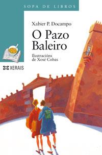 O PAZO BALEIRO | 9788483027486 | DOCAMPO, XAVIER P. | Librería Castillón - Comprar libros online Aragón, Barbastro