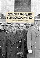 DICTADURA FRANQUISTA Y DEMOCRACIA 1939-2004 | 9788484326229 | TUSELL, JAVIER | Librería Castillón - Comprar libros online Aragón, Barbastro