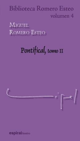 BIBLIOTECA ROMERO ESTEO 4 : PONTIFICAL 2 | 9788424510497 | ROMERO ESTEO, MIGUEL | Librería Castillón - Comprar libros online Aragón, Barbastro
