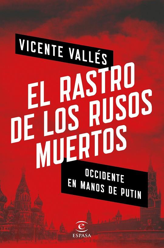El rastro de los rusos muertos | 9788467053753 | Vallés, Vicente | Librería Castillón - Comprar libros online Aragón, Barbastro