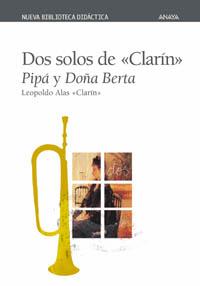 DOS SOLOS DE CLARIN PIPA Y DOÑA BERTA | 9788466715553 | CLARIN, LEOPOLDO ALAS | Librería Castillón - Comprar libros online Aragón, Barbastro