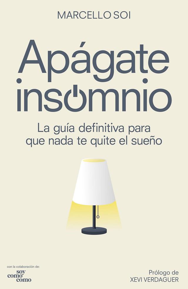 Apágate, insomnio | 9788418820281 | Soi, Marcello | Librería Castillón - Comprar libros online Aragón, Barbastro