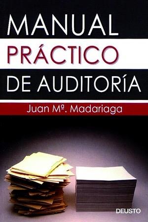 Manual práctico de auditoría | 9788423419982 | Madariaga Gorocica, Juan Maria | Librería Castillón - Comprar libros online Aragón, Barbastro