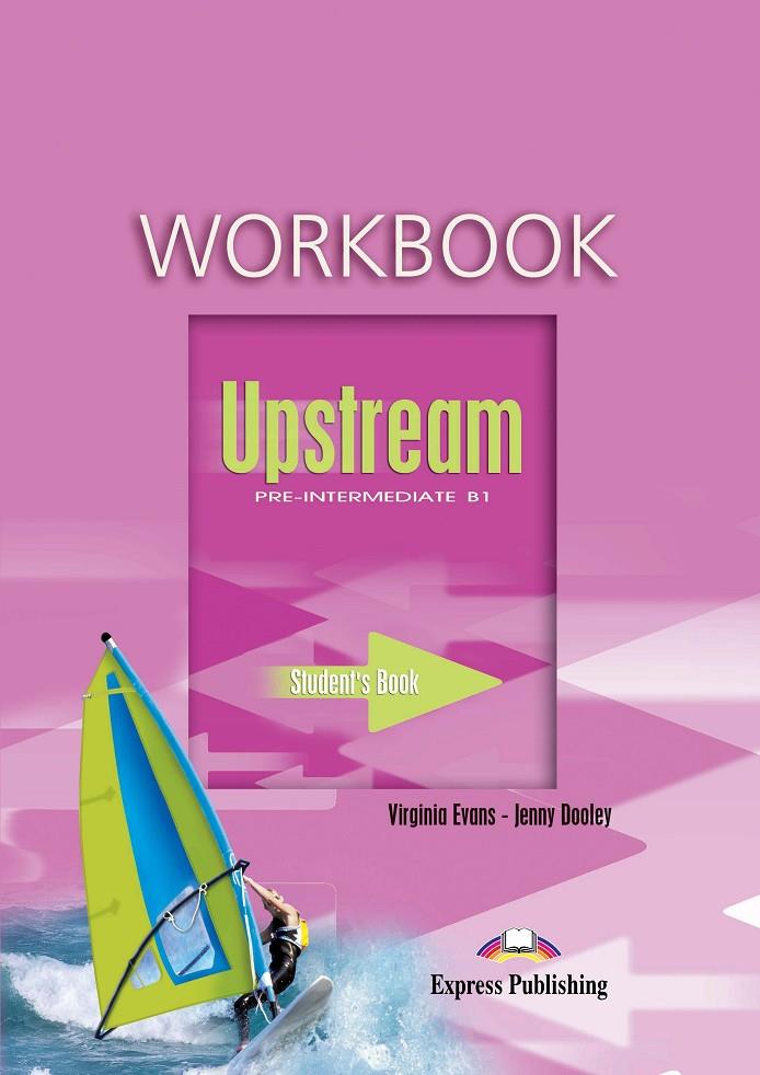 UPSTREAM B1 WORKBOOK S'S | 9781845584092 | Express Publishing (obra colectiva) | Librería Castillón - Comprar libros online Aragón, Barbastro