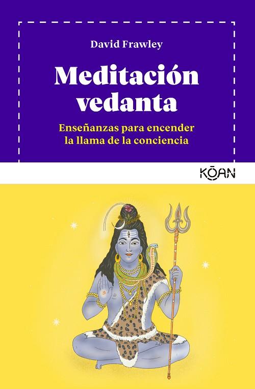 Meditación vedanta | 9788418223327 | Frawley, David | Librería Castillón - Comprar libros online Aragón, Barbastro