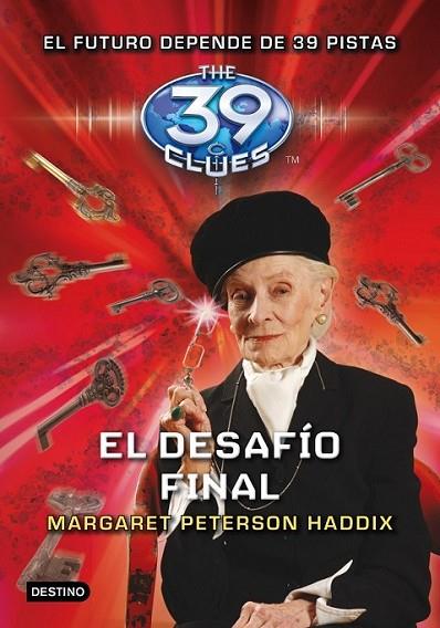 El desafío final - The 39 Clues 10 | 9788408108764 | Peterson Haddix, Margaret | Librería Castillón - Comprar libros online Aragón, Barbastro