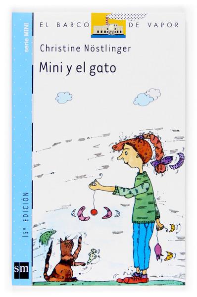 MINI Y EL GATO (BVA) | 9788434894563 | NÖSTLINGER, CHRISTINE | Librería Castillón - Comprar libros online Aragón, Barbastro