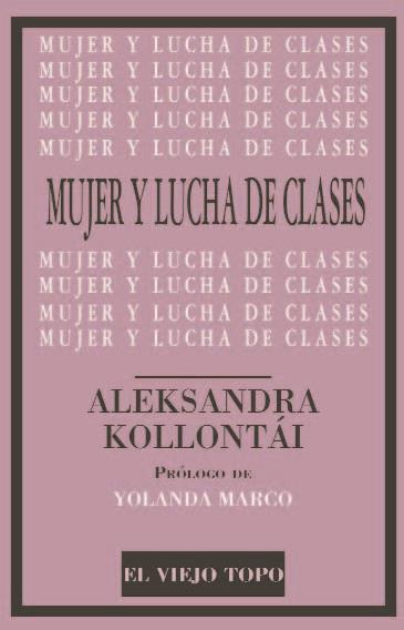 Mujer y lucha de clases | 9788416288786 | Kollontái, Aleksandra | Librería Castillón - Comprar libros online Aragón, Barbastro