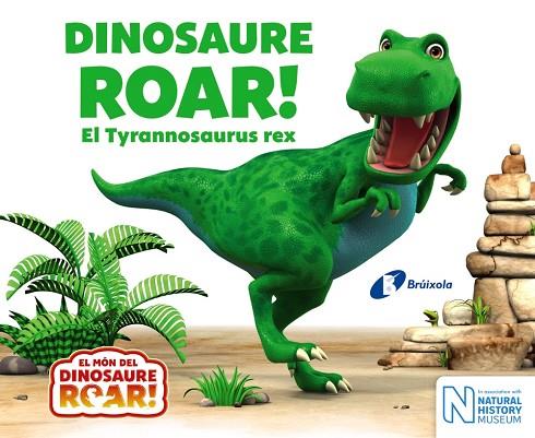 Dinosaure Roar! El Tyrannosaurus rex | 9788499068640 | Curtis, Peter | Librería Castillón - Comprar libros online Aragón, Barbastro