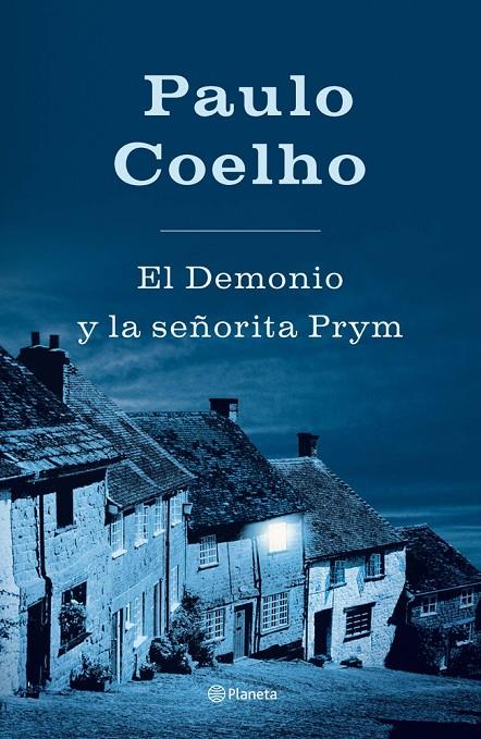DEMONIO Y LA SEÑORITA PRYM, EL | 9788408045083 | COELHO, PAULO | Librería Castillón - Comprar libros online Aragón, Barbastro
