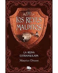 La Reina Estrangulada | 9788490703724 | Druon, Maurice | Librería Castillón - Comprar libros online Aragón, Barbastro
