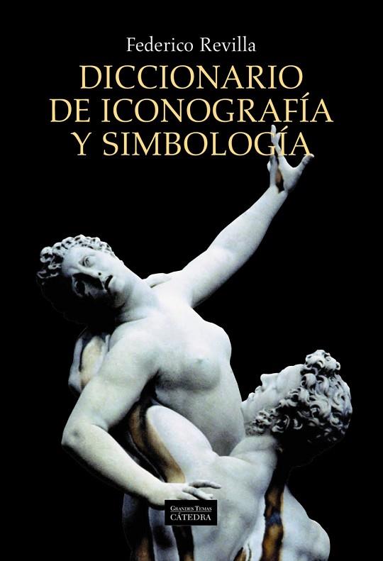 Diccionario de iconografía y simbología | 9788437630168 | Revilla, Federico | Librería Castillón - Comprar libros online Aragón, Barbastro