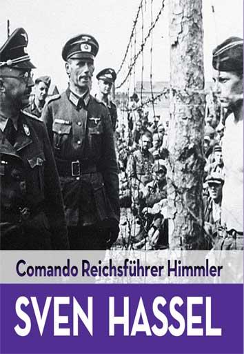 Comando Reichsführer Himmler | 9788416279463 | Hassel, Sven | Librería Castillón - Comprar libros online Aragón, Barbastro