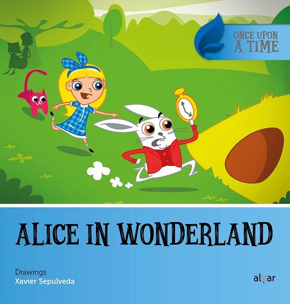 Alice in Wonderland | 9788491421412 | SEPULVEDA, XAVIER | Librería Castillón - Comprar libros online Aragón, Barbastro