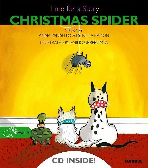 Christmas Spider | 9788498258059 | Panisello Anna ; Ramon Estrella;Urneriaga Em | Librería Castillón - Comprar libros online Aragón, Barbastro