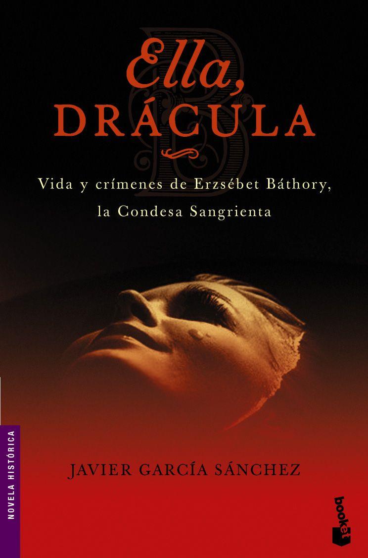 ELLA DRACULA (BOOKET) | 9788408064558 | GARCIA SANCHEZ, JAVIER | Librería Castillón - Comprar libros online Aragón, Barbastro