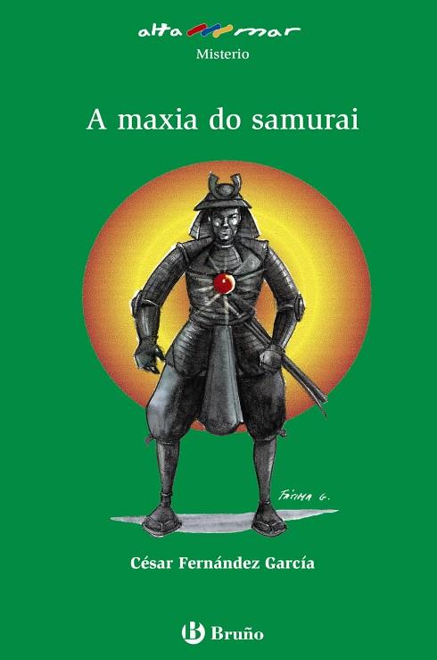 A maxia do samurai | 9788469623213 | Fernández García, César | Librería Castillón - Comprar libros online Aragón, Barbastro