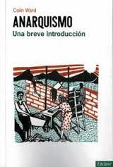 ANARQUISMO | 9788494452949 | Ward, Colin | Librería Castillón - Comprar libros online Aragón, Barbastro