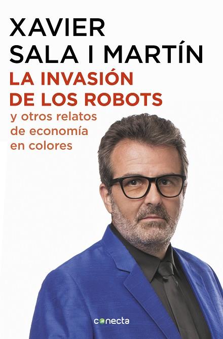 La invasión de los robots y otros relatos de economía | 9788416883486 | Sala i Martín, Xavier | Librería Castillón - Comprar libros online Aragón, Barbastro