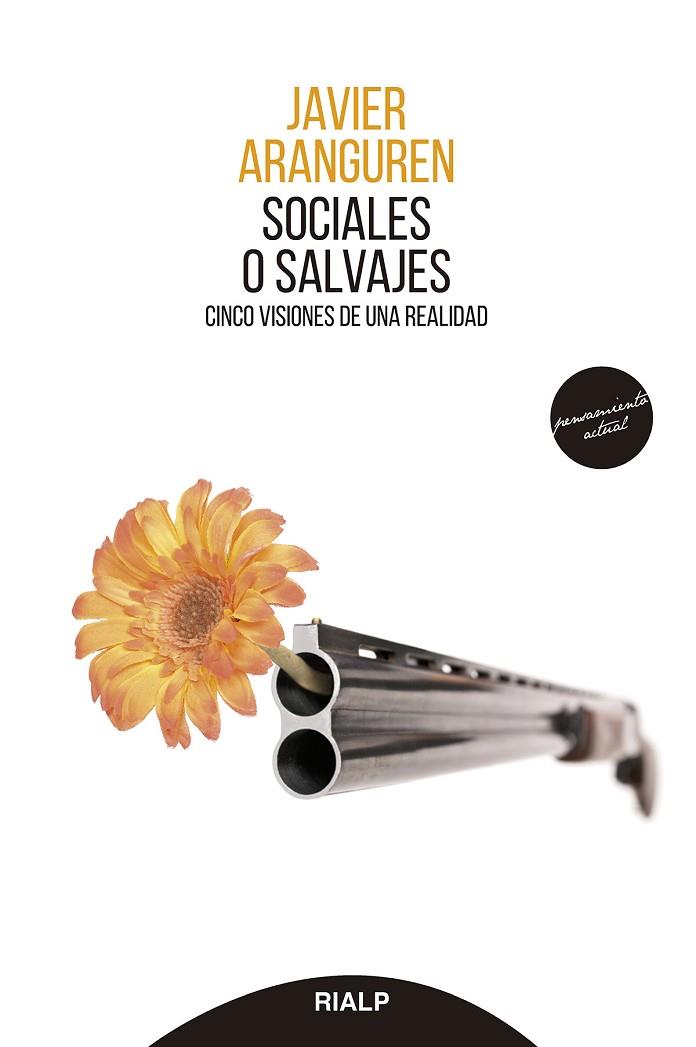Sociales o salvajes | 9788432160523 | Aranguren Echevarría, Javier | Librería Castillón - Comprar libros online Aragón, Barbastro